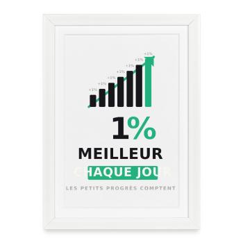 1% Meilleur Chaque Jour - Affiche encadrée (27 × 37 cm) - blanc - Devant