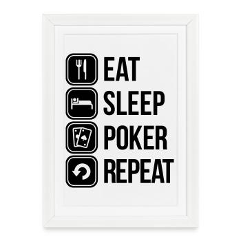 eat sleep poker repeat - Affiche encadrée (27 × 37 cm) - blanc - Devant