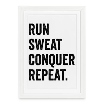 Run. Sweat. Conquer. Repeat. - Framed poster (27 × 37 cm) - white - Front