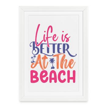 Life is Better at the Beach - Framed poster (27 × 37 cm) - white - Front
