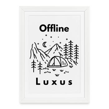 Offline Camping ist Luxus - Gerahmtes Poster (27 × 37 cm) - Weiß - Vorne