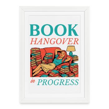 Book Hangover in Progress - Framed poster (27 × 37 cm) - white - Front