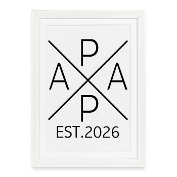Papa 2026 Papa depuis 2026 Papa Est 2026 - Affiche encadrée (27 × 37 cm) - blanc - Devant