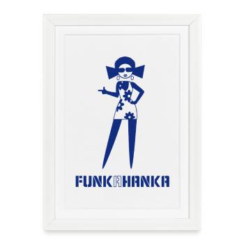 FUNK A HANKA - Affiche encadrée (27 × 37 cm) - blanc - Devant