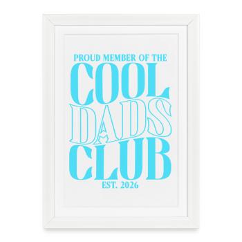 Cool Dads Club - Father's Day Dad Gift - Framed poster (27 × 37 cm) - white - Front