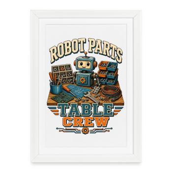ÉQUIPE DE TABLE DES PIÈCES ROBOTIQUES - Affiche encadrée (27 × 37 cm) - blanc - Devant
