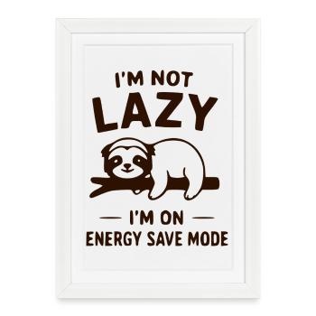 Pas paresseux – mode économie d’énergie - Affiche encadrée (27 × 37 cm) - blanc - Devant
