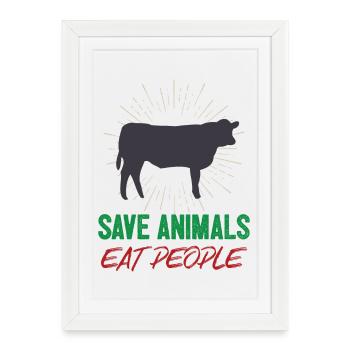 Sauver les animaux Mangez les gens - Affiche encadrée (27 × 37 cm) - blanc - Devant