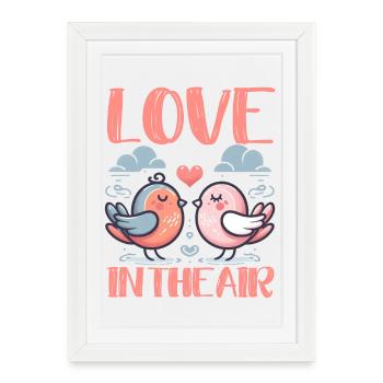 OISEAUX MIGNONS ROMANTIQUES : L’AMOUR DANS L’AIR - Affiche encadrée (27 × 37 cm) - blanc - Devant