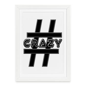 Hashtag GRAZY weird crazy - Framed poster (27 × 37 cm) - white - Front