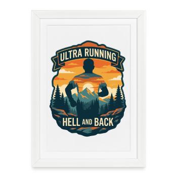 Ultra Trail Running - Hell and Back - Framed poster (27 × 37 cm) - white - Front