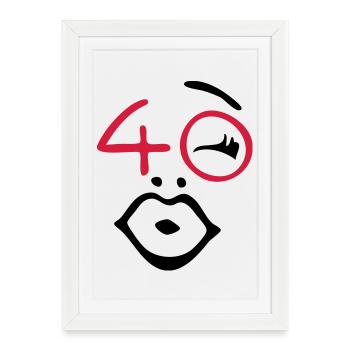 Wow, finally 40! - Framed poster (27 × 37 cm) - white - Front