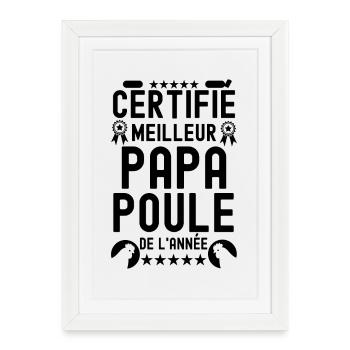 Meilleur papa poule de l année - Affiche encadrée (27 × 37 cm) - blanc - Devant