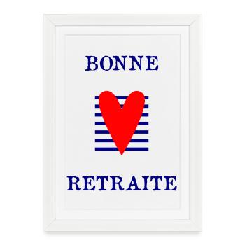 BONNE RETRAITE - Affiche encadrée (27 × 37 cm) - blanc - Devant