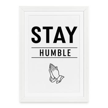 Restez humble Prière Mains Graphique - Affiche encadrée (27 × 37 cm) - blanc - Devant
