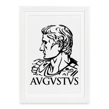 Augustus Roman Emperor "AVGVSTVS" History Tribute - Framed poster (27 × 37 cm) - white - Front