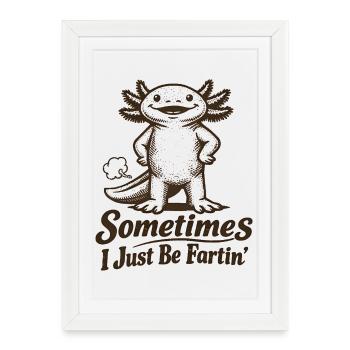 Parfois, je pète simplement. - Affiche encadrée (27 × 37 cm) - blanc - Devant