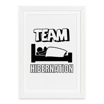 Team hibernation - Framed poster (27 × 37 cm) - white - Front