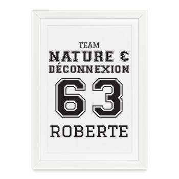 Team Nature Et Deconnexion 63 Roberte T-Shirt C... - Affiche encadrée (27 × 37 cm) - blanc - Devant