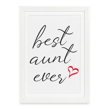 Best Aunt Ever - Framed poster (27 × 37 cm) - white - Front