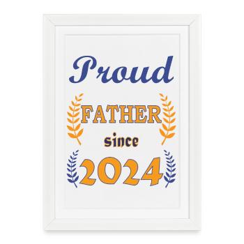 FIER PAPA DEPUIS 2024 - Affiche encadrée (27 × 37 cm) - blanc - Devant
