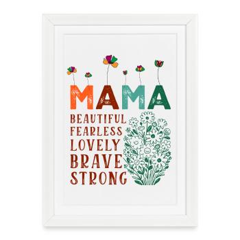Maman - Belle, Intrépide, Charmante, Courageuse, Forte - Affiche encadrée (27 × 37 cm) - blanc - Devant