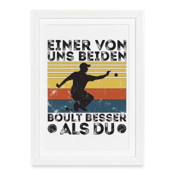 L’un de nous deux boult - bouler petanque - Affiche encadrée (27 × 37 cm) - blanc - Devant