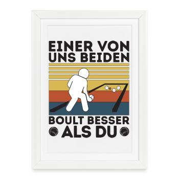 L’un de nous deux boult - bouler petanque - Affiche encadrée (27 × 37 cm) - blanc - Devant