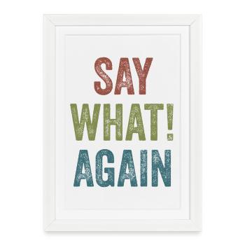 Pulp Fiction - Say What! Again - Framed poster (27 × 37 cm) - white - Front