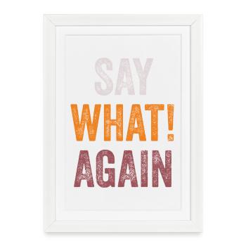 Pulp Fiction - Say What! Again - Framed poster (27 × 37 cm) - white - Front