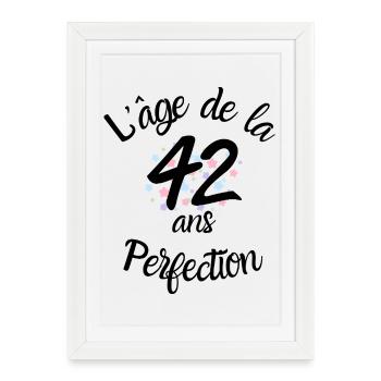 42 years old, the age of perfection - Framed poster (27 × 37 cm) - white - Front