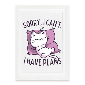 Sorry I Have Plans - Framed poster (27 × 37 cm) - white - Front