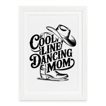 Line Dance Mom - Framed poster (27 × 37 cm) - white - Front
