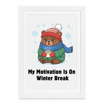 Ours de motivation des vacances d’hiver - Affiche encadrée (27 × 37 cm) - blanc - Devant