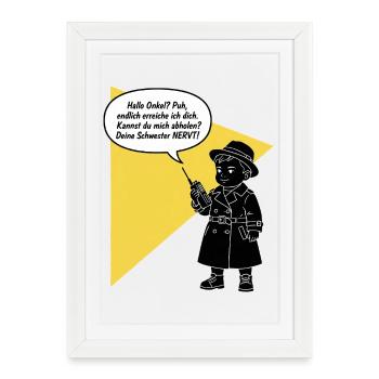 Bonjour oncle - tu décroches ? Ta sœur est drôle et agaçante - Affiche encadrée (27 × 37 cm) - blanc - Devant