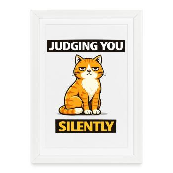 Chat sarcastique « Te jugeant silencieusement » - Affiche encadrée (27 × 37 cm) - blanc - Devant