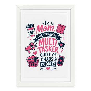 Mom The Original Multitasker - Framed poster (27 × 37 cm) - white - Front