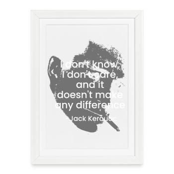 Citation de Jack Kerouac - Affiche encadrée (27 × 37 cm) - blanc - Devant