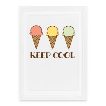 Keep cool - Affiche encadrée (27 × 37 cm) - blanc - Devant