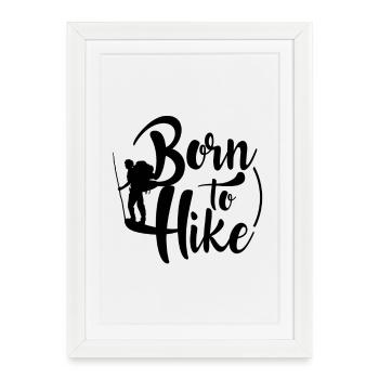 hiking, hiking, leisure, hobbies, mountain - Framed poster (27 × 37 cm) - white - Front