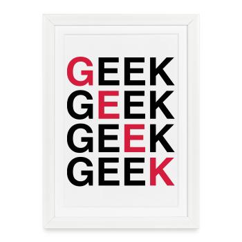 Geek! - Framed poster (27 × 37 cm) - white - Front