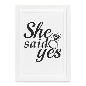 Elle a dit oui! - Affiche encadrée (27 × 37 cm) - blanc - Devant