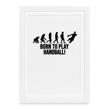 Born to play Handball Evolution Gift Funny - Framed poster (27 × 37 cm) - white - Front