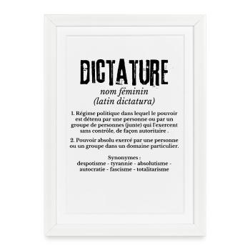 Dictature - Affiche encadrée (27 × 37 cm) - blanc - Devant