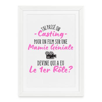 casting pour une Mamie géniale - Humour Grand-Mère - Affiche encadrée (27 × 37 cm) - blanc - Devant