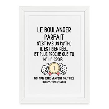 Le Boulanger Parfait n'est pas un Mythe - Humour - Affiche encadrée (27 × 37 cm) - blanc - Devant