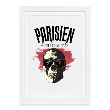 Parisien Hasta La Muerte -78 - Affiche encadrée (27 × 37 cm) - blanc - Devant