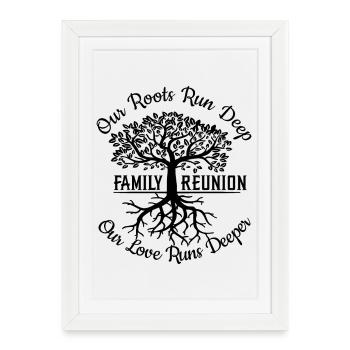 Réunion de famille Nos racines sont profondes - Affiche encadrée (27 × 37 cm) - blanc - Devant