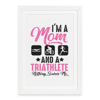 Je suis une mère et une triathlète - Affiche encadrée (27 × 37 cm) - blanc - Devant