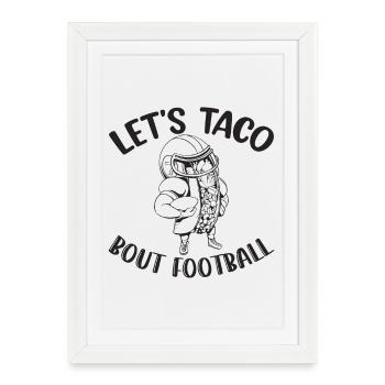 Taco Bout Football Game Day - Framed poster (27 × 37 cm) - white - Front
